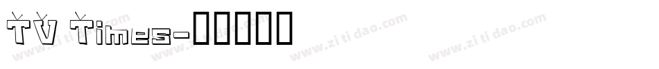 TV Times字体转换